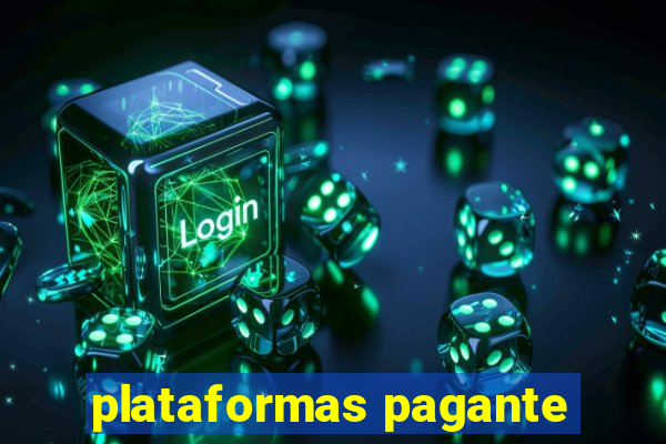 plataformas pagante